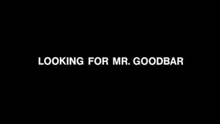 Looking for Mr. Goodbar