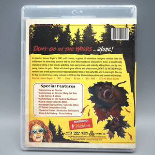 Don't Go In the Woods...alone!