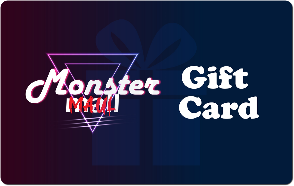 Gift Card – Monster Maul
