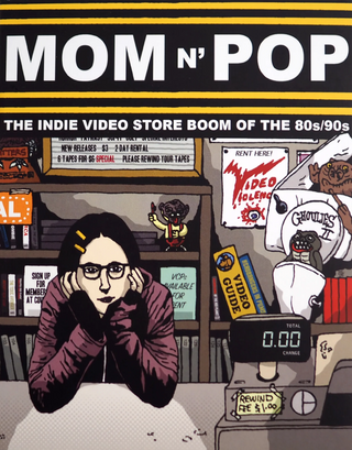 Mom N' Pop: The Indie Video Store Boom of the '80s / '90s