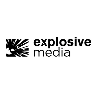 Explosive Media