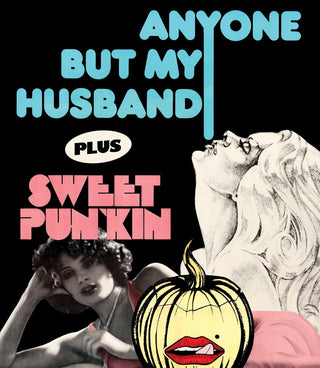 Anyone But My Husband / Sweet Punkin [Blu-ray w/ Limited Edition Slipcover]