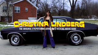 Christina Lindberg: The Original Eye Patch Wearing Butt Kicking Movie Babe