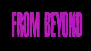 From Beyond