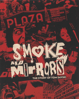 Smoke and Mirrors: The Story of Tom Savini