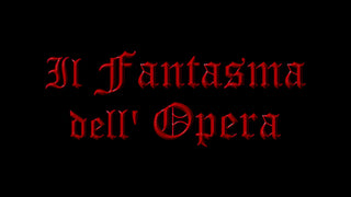 The Phantom of the Opera