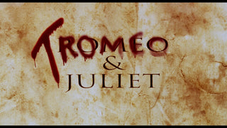 Tromeo & Juliet