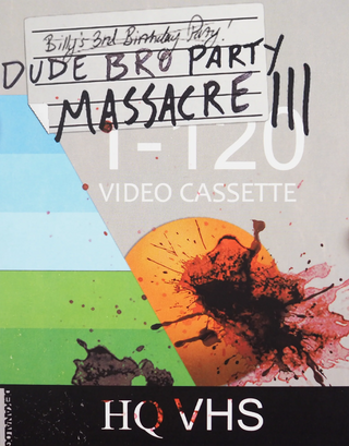Dude Bro Party Massacre III
