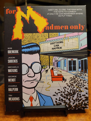 For Madmen Only